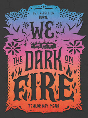 cover image of We Set the Dark on Fire